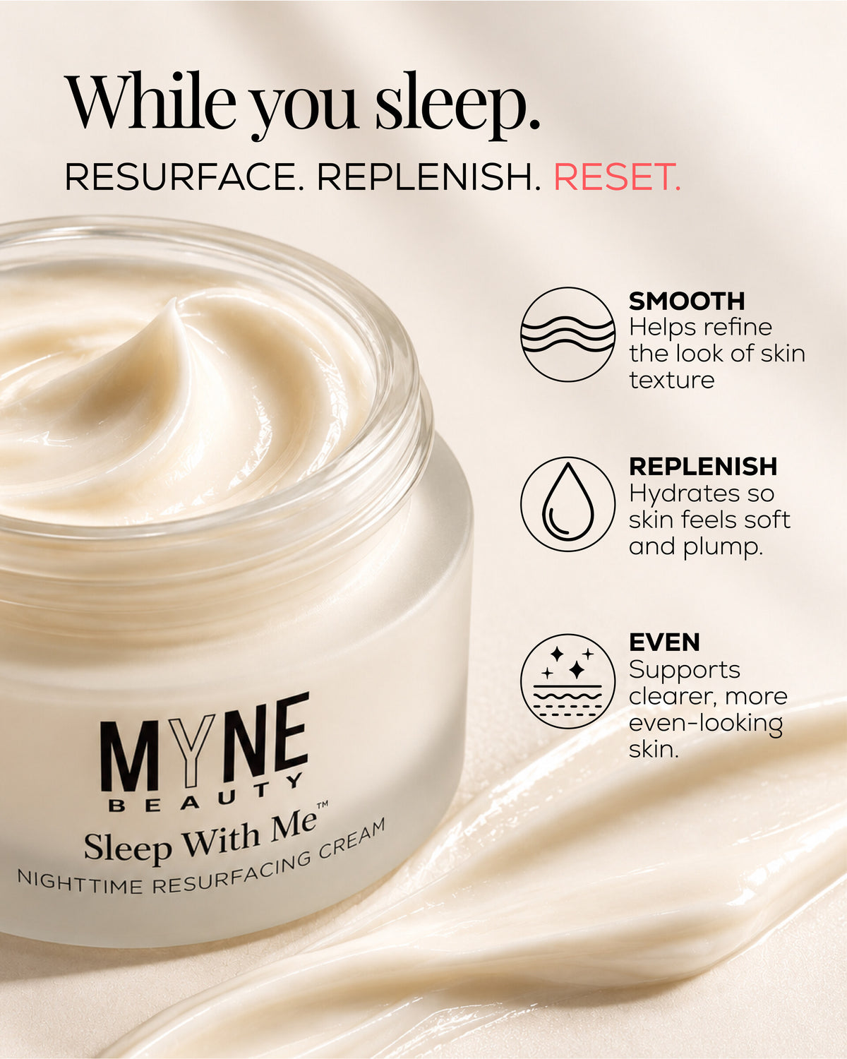 Sleep With Me overnight smoothing and replenishing benefits, t4